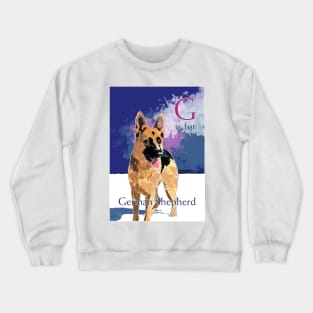 G is for German Shepherd Crewneck Sweatshirt